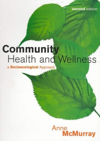 Stock image for Community Health and Wellness: A Socioecological Approach for sale by ThriftBooks-Dallas
