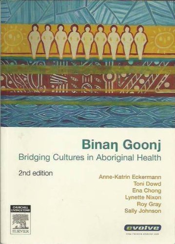 Stock image for Binan Goonj: Bridging Cultures In Aboriginal Health for sale by Marlowes Books and Music