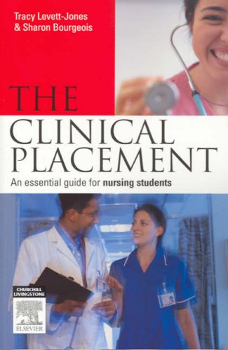 Imagen de archivo de The Clinical Placement : An Essential Guide for Nursing Students a la venta por Book Realm
