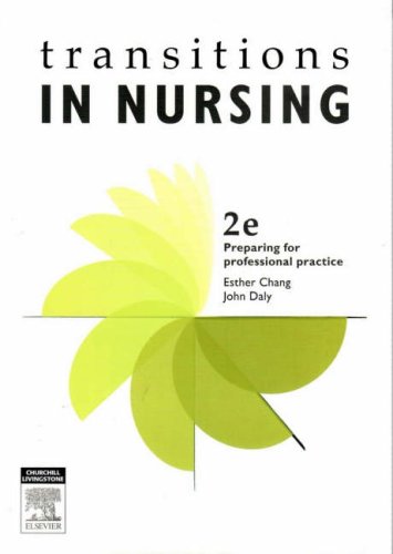 Stock image for Transitions in Nursing: Preparing for Professional Practice, 2e for sale by Caryota Book Exchange