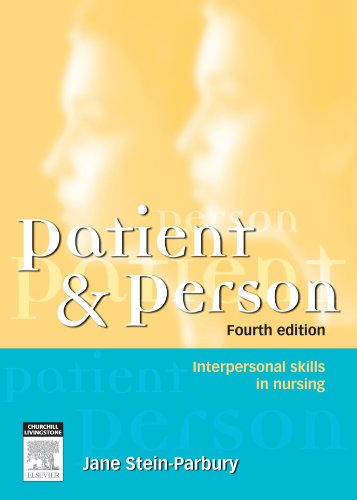 Imagen de archivo de Patient and Person: Interpersonal Skills in Nursing a la venta por WorldofBooks