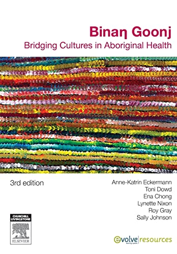 Stock image for Binan Goonj:: Bridging Cultures in Aboriginal Health for sale by Revaluation Books