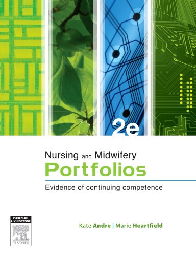 Stock image for Nursing and Midwifery Portfolios : Evidence of Continuing Competence for sale by Better World Books Ltd