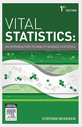 Stock image for Vital Statistics: An introduction to health science statistics for sale by SecondSale