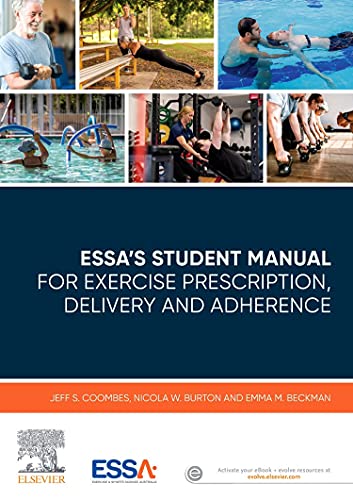 Stock image for ESSA  s Student Manual for Exercise Prescription, Delivery and Adherence for sale by Open Books