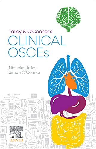 Stock image for TALLEY AND OCONNORS CLINICAL OSCES GUIDE TO PASSING THE OSCES WITH ACCESS CODE (PB 2022) for sale by Basi6 International