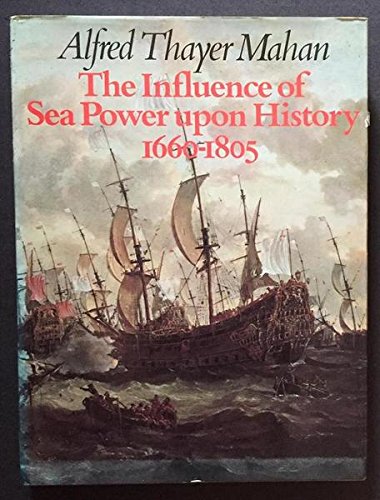 9780729601948: The Influence of Sea Power Upon History 1660-1805