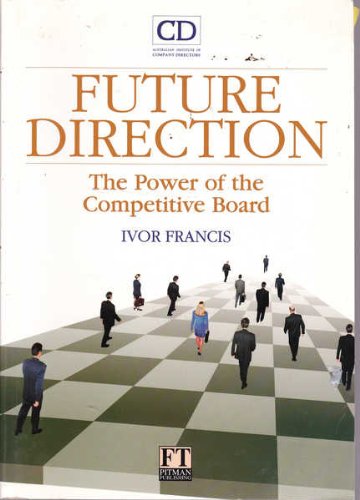 Future direction : the power of the competitive board.