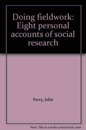 Beispielbild fr Doing fieldwork: Eight personal accounts of social research zum Verkauf von Salsus Books (P.B.F.A.)
