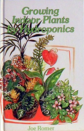 Stock image for Growing Indoor Plants by Hydroponics for sale by Syber's Books