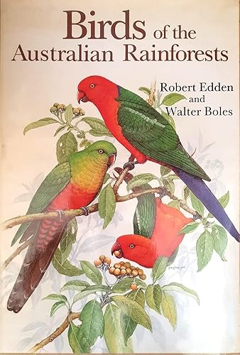 Imagen de archivo de Birds of the Australian Rainforests a la venta por Mainly Books