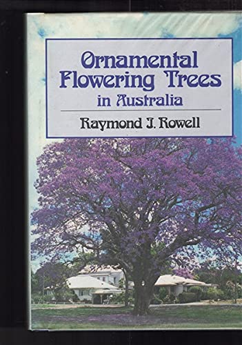 9780730101710: Ornamental Flowering Trees in Australia