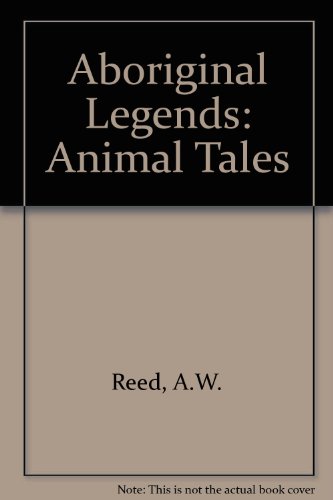 Beispielbild fr Aboriginal Legends: Animal Tales zum Verkauf von WorldofBooks