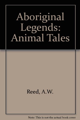 9780730102007: Aboriginal Legends: Animal Tales