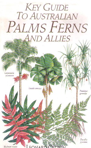 Stock image for Key Guide to Australian Palms, Ferns and Allies (Key Guide Series) for sale by Hill End Books
