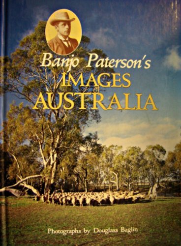 Imagen de archivo de Banjo Paterson's Images Of Australia. a la venta por Goldstone Books