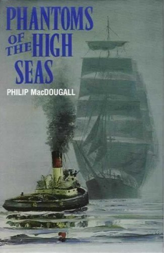 Beispielbild fr Phantoms of the High Seas zum Verkauf von Wonder Book