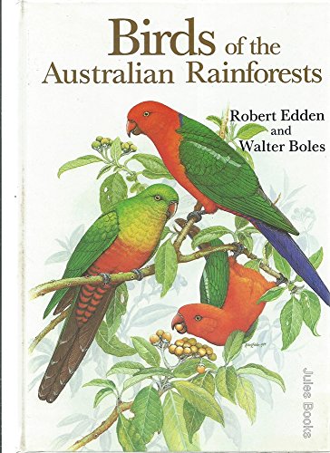 Imagen de archivo de Birds of the Australian Rainforests a la venta por HPB-Diamond