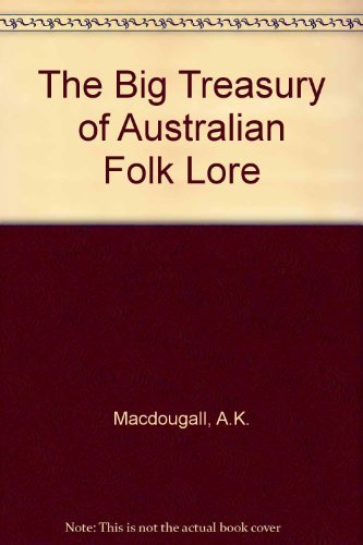 Beispielbild fr The Big Treasury of Australian Folk Lore zum Verkauf von WorldofBooks