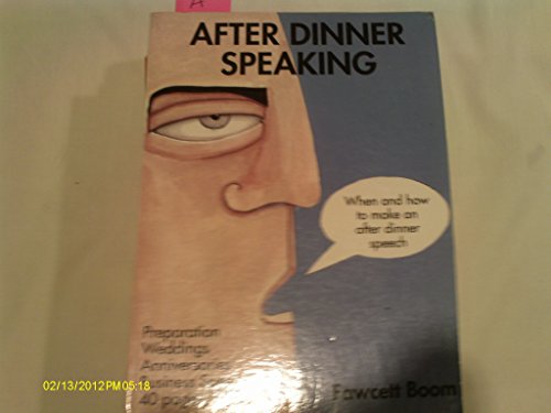 Beispielbild fr After Dinner Speaking zum Verkauf von WorldofBooks