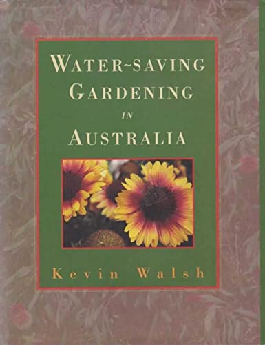 9780730103868: Water Saving Gardening in Australia