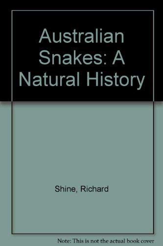 Imagen de archivo de Australian Snakes: A Natural History a la venta por Books Unplugged