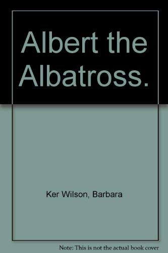 Beispielbild fr Albert The Albatross zum Verkauf von ThriftBooks-Dallas