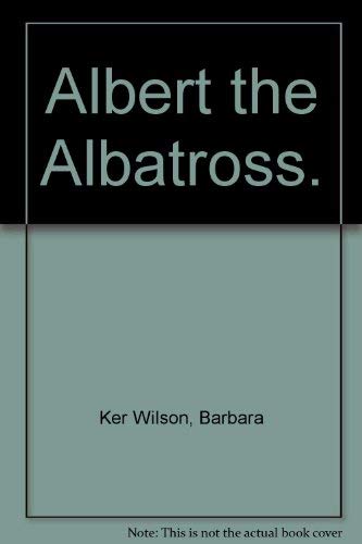 Stock image for Albert The Albatross for sale by ThriftBooks-Dallas