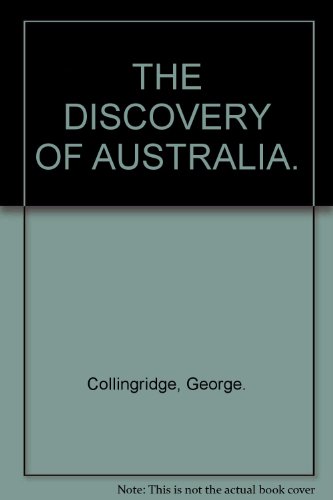 Stock image for THE DISCOVERY OF AUSTRALIA. for sale by Cambridge Rare Books