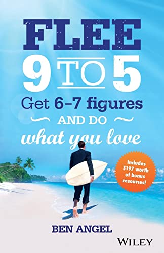 Stock image for Flee 9-5: Get 6 - 7 Figures and Do What You Love: Get 6 - 7 Figures and Do What You Love for sale by WorldofBooks