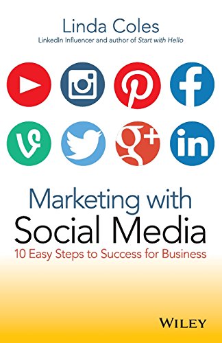 Beispielbild fr Marketing with Social Media   10 Easy Steps to Success for Business zum Verkauf von Revaluation Books