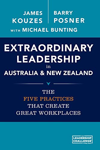 Imagen de archivo de Extraordinary Leadership in Australia and New Zealand: The Five Practices that Create Great Workplaces a la venta por AwesomeBooks