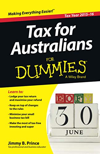 Stock image for Tax for Australians For Dummies, 2015-16 Edition for sale by GF Books, Inc.