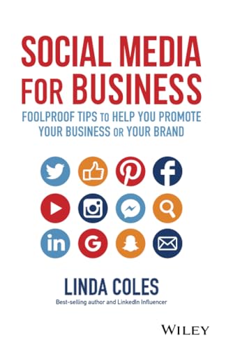 Stock image for Social Media for Business : Foolproof Tips to Help You Promote Your Business or Your Brand for sale by Better World Books: West