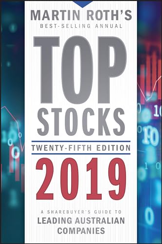 Stock image for Top Stocks 2019: A Sharebuyer's Guide to Leading Australian Companies for sale by ThriftBooks-Dallas