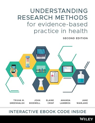 

Understanding Research Methods for Evidence-Based Practice in Health (Paperback)