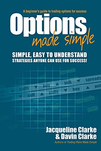 Stock image for Options Made Simple: A Beginner's Guide to Trading Options for Success for sale by Lakeside Books