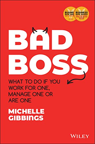 Stock image for Bad Boss : What to Do if You Work for One, Manage One or Are One for sale by KuleliBooks