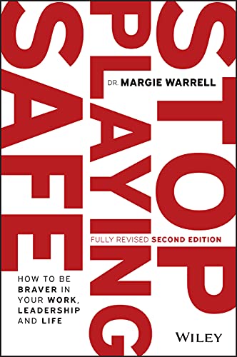 Beispielbild fr Stop Playing Safe: How to Be Braver in Your Work, Leadership and Life zum Verkauf von ThriftBooks-Atlanta