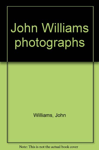 9780730561880: John Williams photographs: Art Gallery of New South Wales