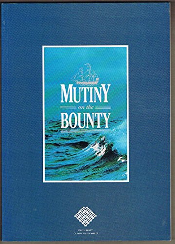9780730579861: Mutiny on the Bounty: The story of Captain William Bligh, seaman, navigator, ...
