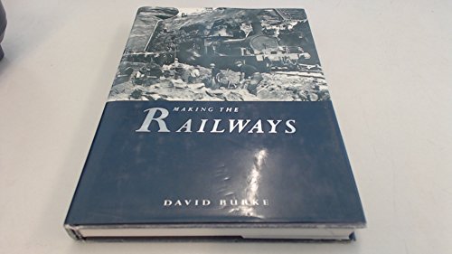 Stock image for Making The Railways for sale by THE CROSS Art + Books