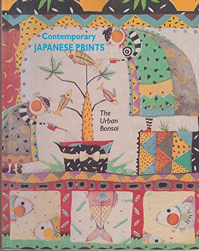 Contemporary Japanese Prints: The Urban Bonsai