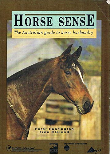 HORSE SENSE The Australian Guide to Horse Husbandry
