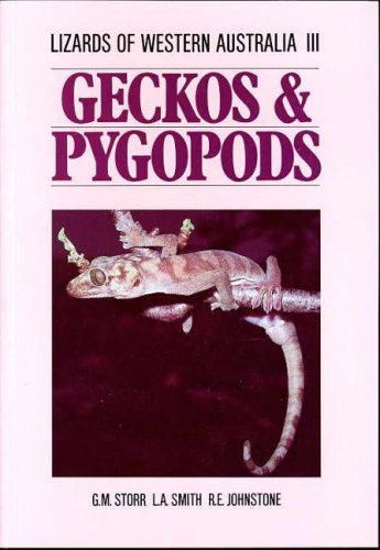 Lizards of Western Australia: Geckos and Pygopods v. 3 (9780730936510) by G.M. Storr; L.A. Smith; R.E. Johnstone