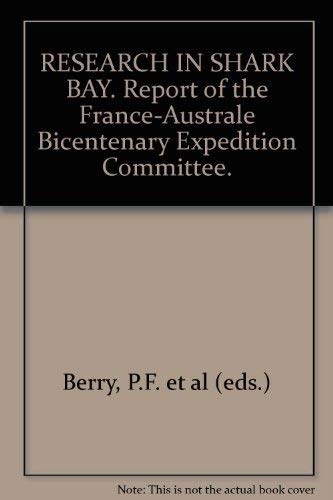 Stock image for Research in Shark Bay: Report of the France-Australe Bicentenary expedition committee for sale by Alplaus Books