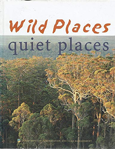 Stock image for Wild places, quiet places for sale by MusicMagpie