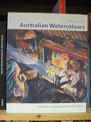 Stock image for Australian Watercolours 1880s to 1990s from the Gallery's Collection: for sale by Jason Books