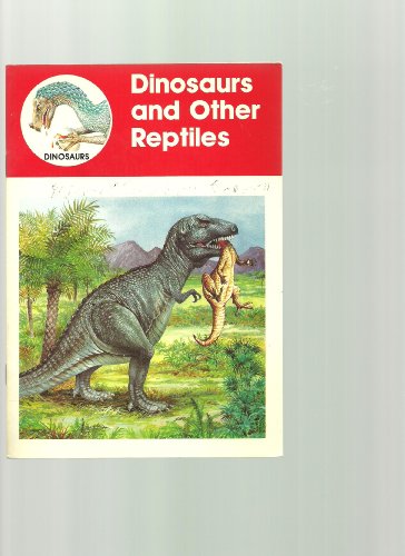 Beispielbild fr Dinosaurs and Other Reptiles zum Verkauf von Wonder Book