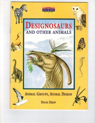 Designosaurs and Other Animals (animal groups animal design) (9780731218677) by Unknown Author